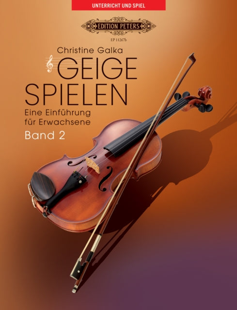 Geige spielen. Eine Einfuhrung fur Erwachsene. Band 2 (German edition)