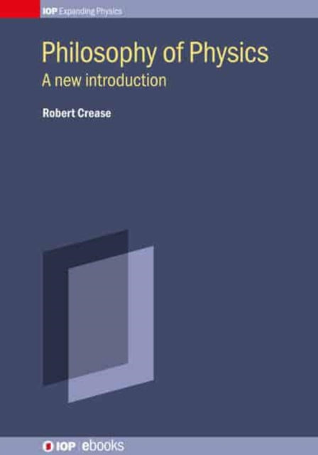 Philosophy of Physics: A new introduction