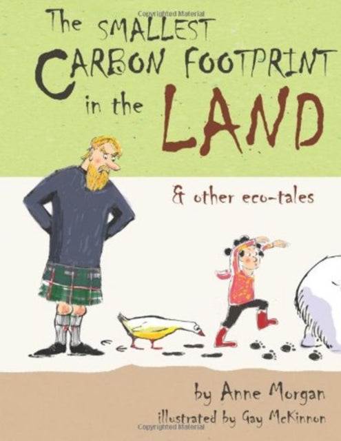 The Smallest Carbon Footprint in the Land & Other Eco-Tales