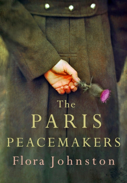 The Paris Peacemakers: The powerful tale of love and loss in the aftermath of World War One