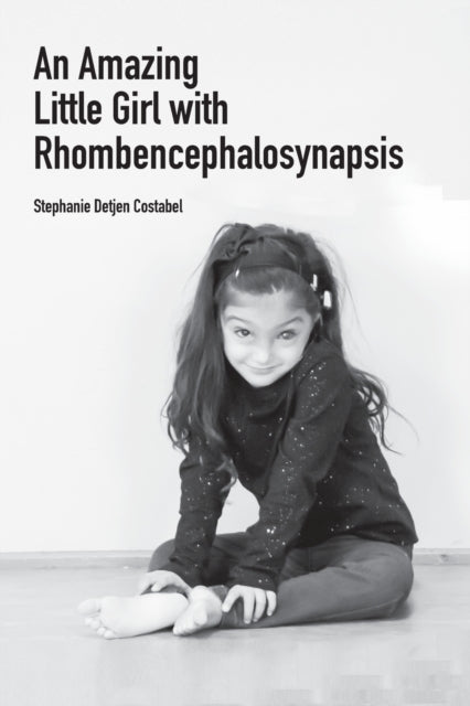 An Amazing Little Girl with Rhombencephalosynapsis