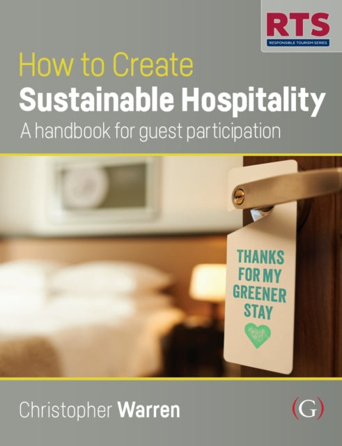 How to Create Sustainable Hospitality: A handbook for guest participation