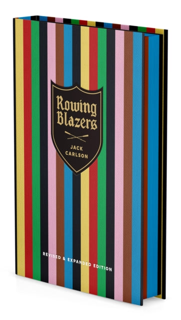 Rowing Blazers: Revised and Expanded Edition