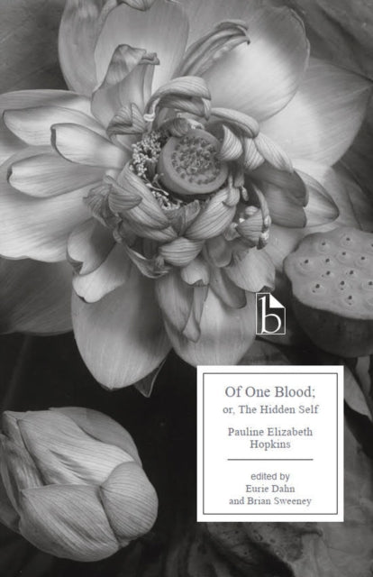 Of One Blood: Or, The Hidden Self