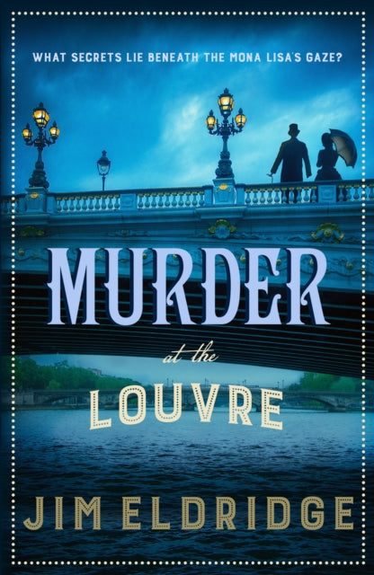 Murder at the Louvre: The captivating historical whodunnit set in Victorian Paris