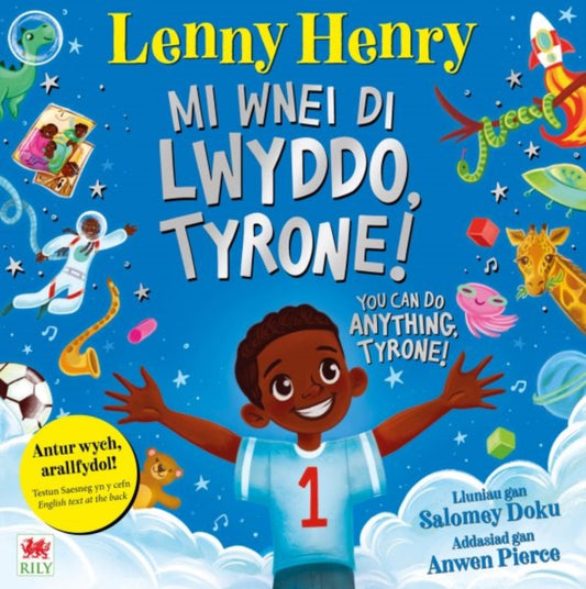Mi Wnei Di Lwyddo, Tyrone! / You Can Do Anything, Tyrone!