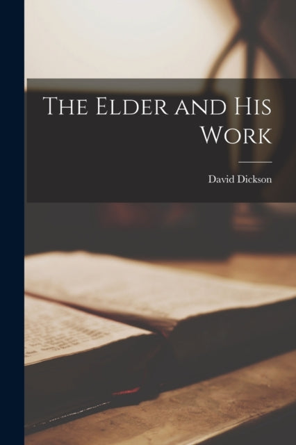 The Elder and his Work