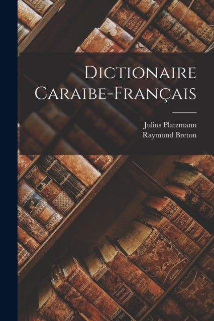 Dictionaire Caraibe-Francais