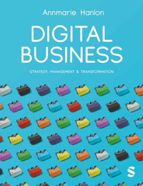 Digital Business: Strategy, Management & Transformation