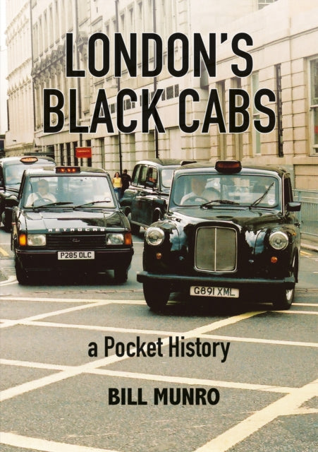 London’s Black Cabs: A Pocket History