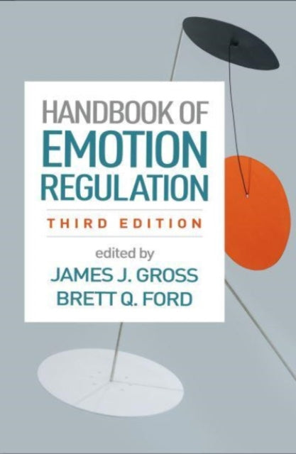 Handbook of Emotion Regulation, Third Edition