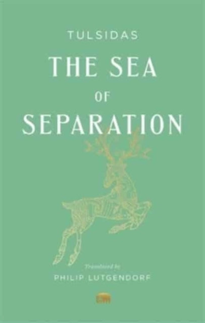 The Sea of Separation: A Translation from the Ramayana of Tulsidas