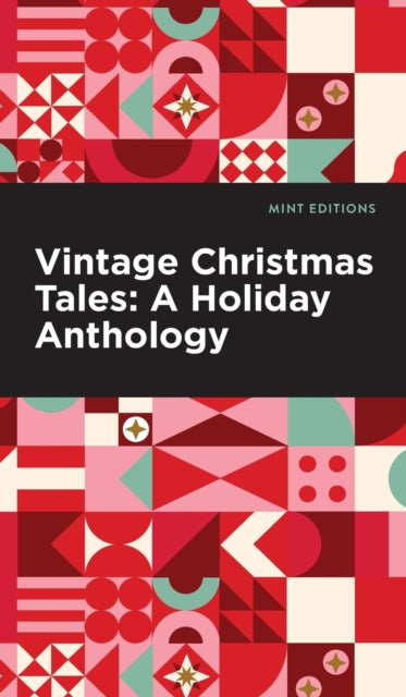Vintage Christmas Tales: A Holiday Anthology