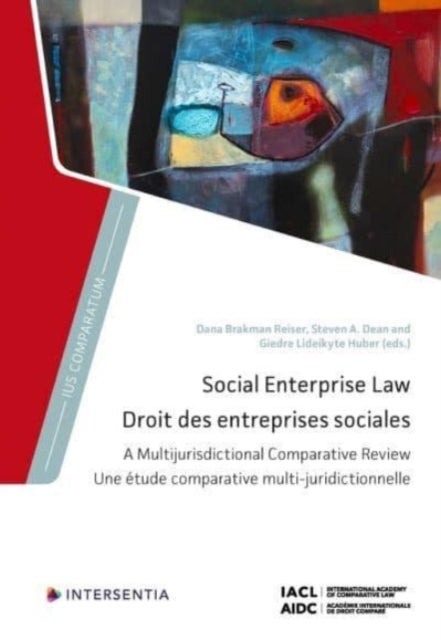 Social Enterprise Law: A Multijurisdictional Comparative Review