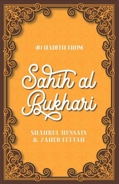 40 Hadith from Sahih al-Bukhari