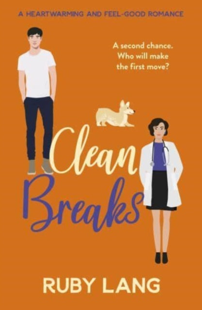 Clean Breaks: A heartwarming and feel-good second chance romance