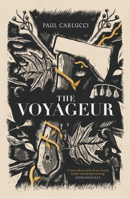 The Voyageur: 'Marvellous work of art' John Banville