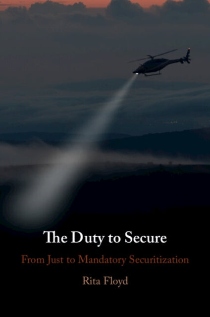 The Duty to Secure: From Just to Mandatory Securitization