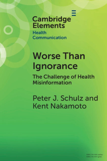 Worse Than Ignorance: The Challenge of Health Misinformation