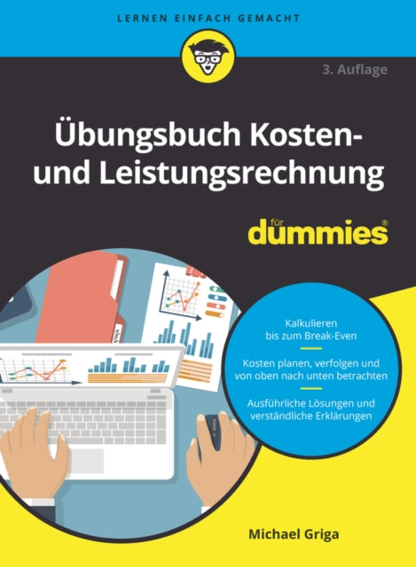 Ubungsbuch Kosten- und Leistungsrechnung fur Dummies