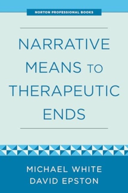 Narrative Means to Therapeutic Ends