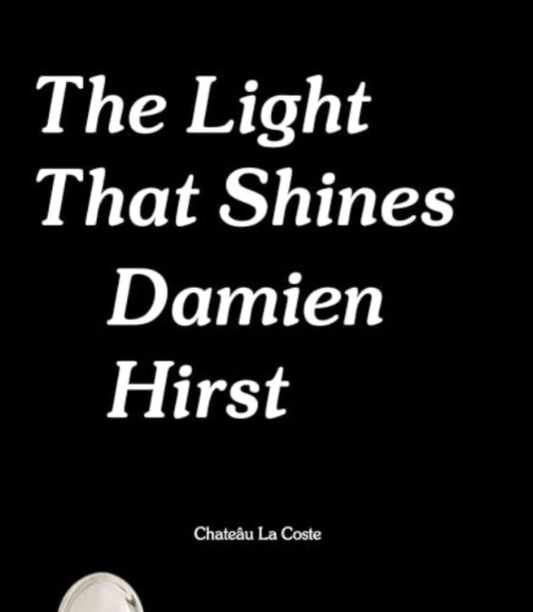 Damien Hirst: The Light That Shines