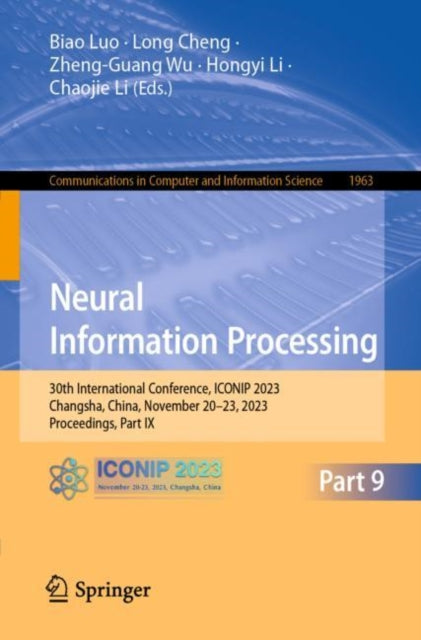 Neural Information Processing: 30th International Conference, ICONIP 2023, Changsha, China, November 20–23, 2023, Proceedings, Part IX
