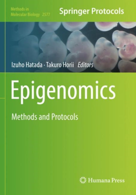 Epigenomics: Methods and Protocols