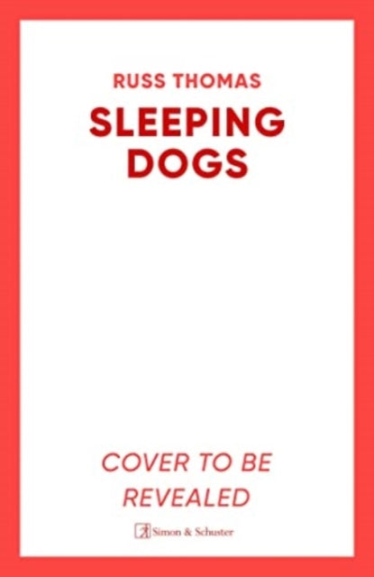 Sleeping Dogs: The new must-read thriller from the bestselling author of Firewatching