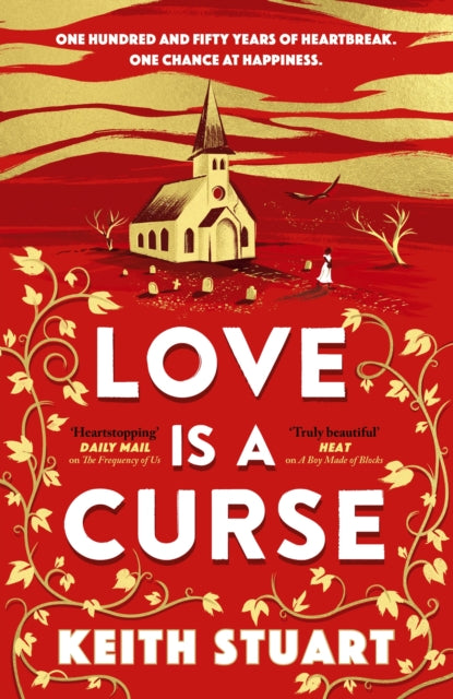 Love is a Curse: A mystery lying buried. A love story for the ages