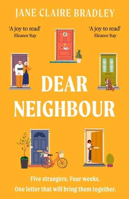 Dear Neighbour: A moving, inspirational novel about community, family and the true meaning of home