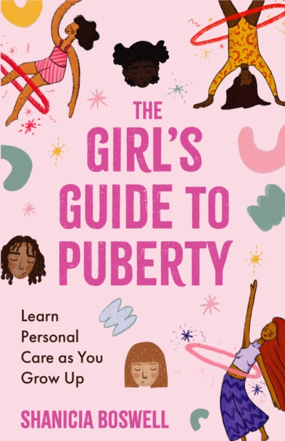 The Girl's Guide to Puberty and Periods: The Puberty Journal for Girls