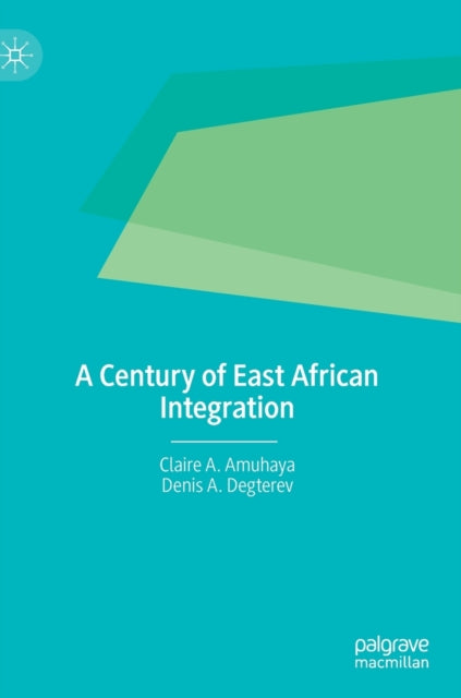 A Century of East African Integration