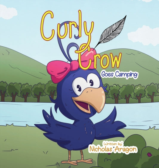 Curly Crow Goes Camping