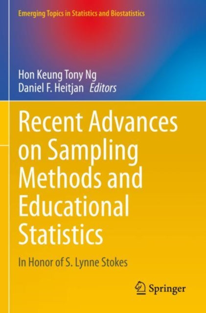 Recent Advances on Sampling Methods and Educational Statistics: In Honor of S. Lynne Stokes