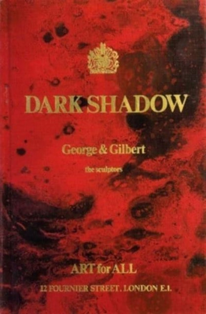 Gilbert & George: Dark Shadow: the sculptors