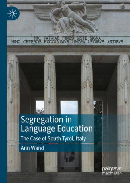 Segregation in Language Education: The Case of South Tyrol, Italy