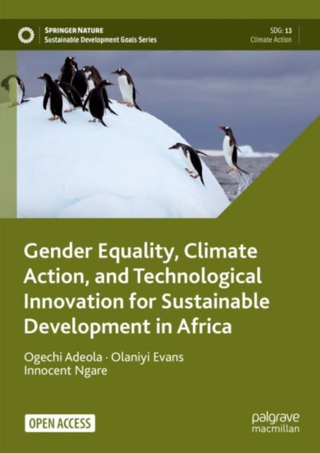 Gender Equality, Climate Action, and Technological Innovation for Sustainable Development in Africa