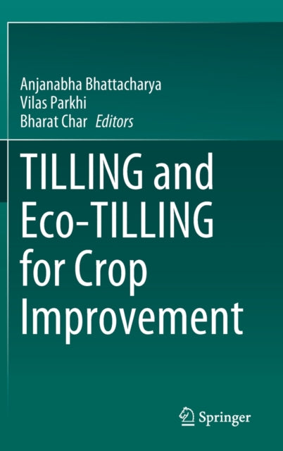 TILLING and Eco-TILLING for Crop Improvement