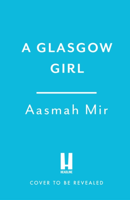 A Glasgow Girl: A memoir of growing up and finding your voice