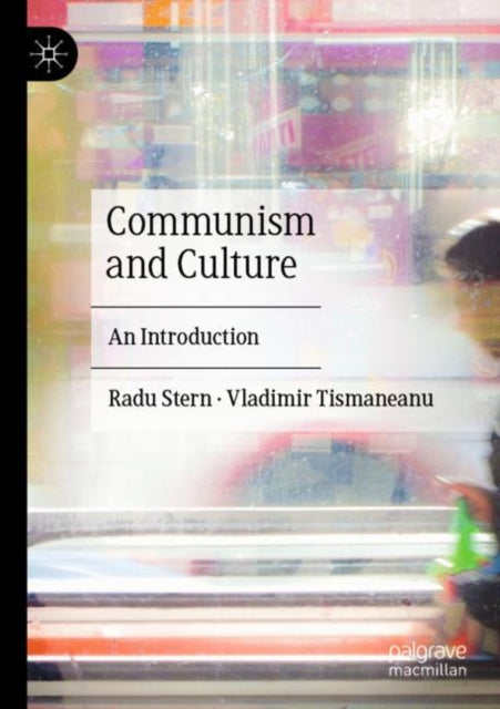 Communism and Culture: An Introduction