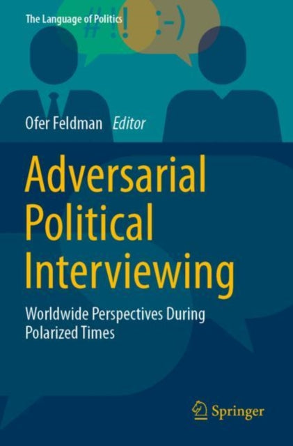 Adversarial Political Interviewing: Worldwide Perspectives During Polarized Times