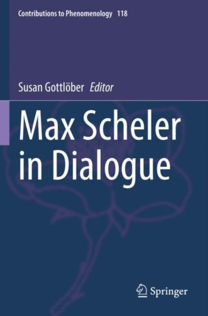 Max Scheler in Dialogue