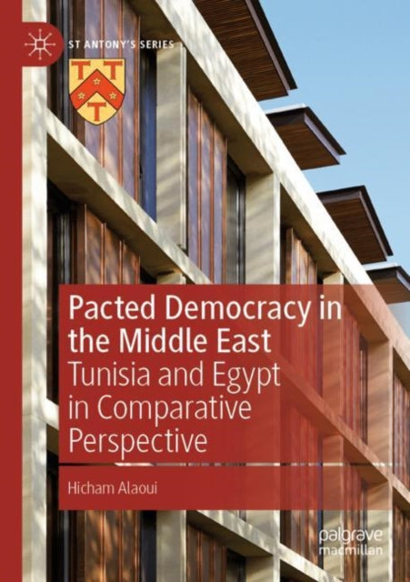 Pacted Democracy in the Middle East: Tunisia and Egypt in Comparative Perspective