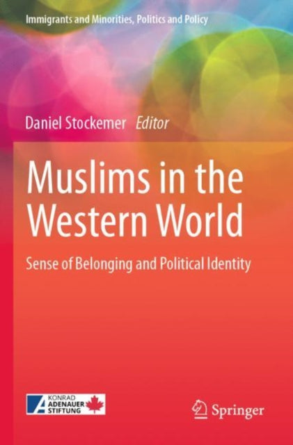 Muslims in the Western World: Sense of Belonging and Political Identity