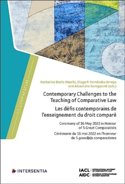 Contemporary Challenges to the Teaching of Comparative Law: Ceremony of 16 May 2022 in Honour of 5 Great Comparatists