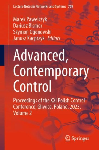 Advanced, Contemporary Control: Proceedings of the XXI Polish Control Conference, Gliwice, Poland, 2023. Volume 2