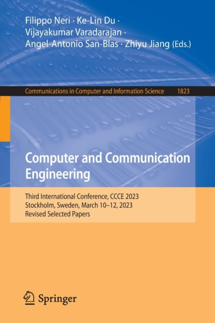 Computer and Communication Engineering: Third International Conference, CCCE 2023, Stockholm, Sweden, March 10–12, 2023, Revised Selected Papers