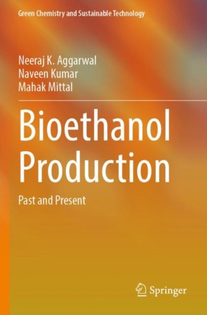 Bioethanol Production: Past and Present