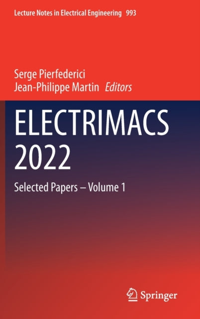 ELECTRIMACS 2022: Selected Papers – Volume 1